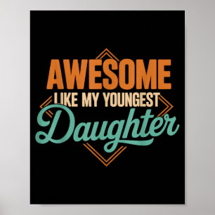 Geweldig zoals jongste dochter grappige vintage poster