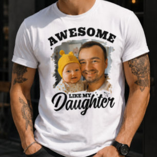 Geweldig zoals mijn dochter Persoonlijke vader fot T-shirt