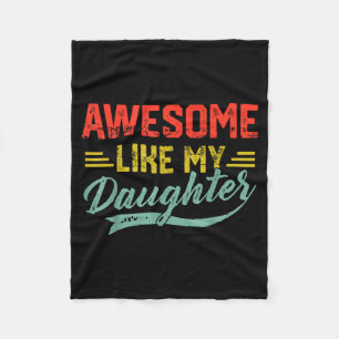 Geweldig zoals mijn dochter voor papa mannen grapp fleece deken