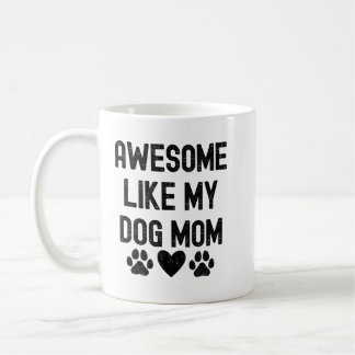 Geweldig zoals mijn hond-moeder citaat voor mok on