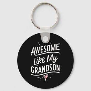 Geweldig zoals mijn kleinzoon cadeaus mannen grapp sleutelhanger