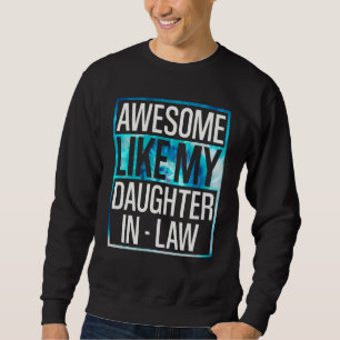 Geweldig Zoals Mijn Schoondochter Tie Dye Design Trui