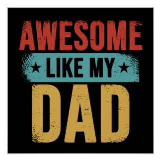 Geweldig zoals mijn vader perfect poster