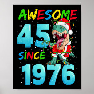 Geweldige 45 Sinds 1976 Dinosaurus 45e verjaardag Poster