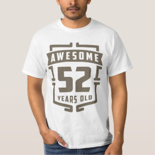 Geweldige 52 jaar oud t-shirt