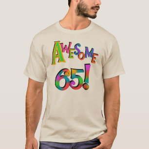 Geweldige 65 overhemden en geschenken t-shirt