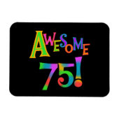 Geweldige 75 T-shirts en cadeautjes op zaterdag Magneet (Horizontaal)