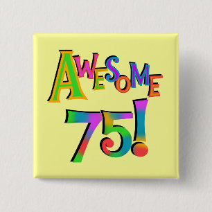 Geweldige 75 T-shirts en cadeautjes op zaterdag Vierkante Button 5,1 Cm
