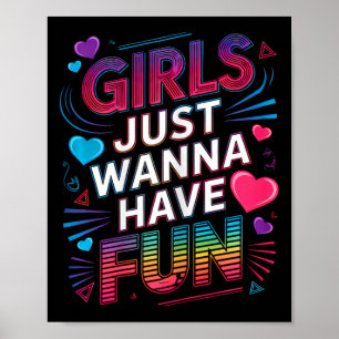 Geweldige 80's Girls Just Wanna Have Fun Meisjes u Poster