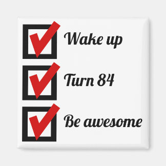 Geweldige 84e Verjaardag Checklist Magneet