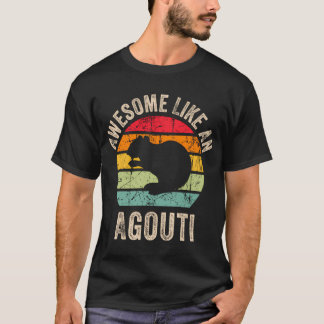 Geweldige als een Agouti voor mannen en vrouwen T-shirt