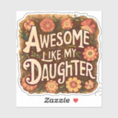 geweldige als mijn dochter sticker (Vel)