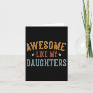 Geweldige als mijn dochters Vaderdag papa geschenk Kaart
