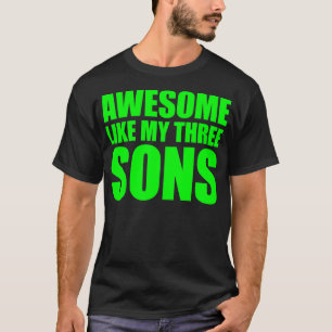 Geweldige als mijn drie-zons-Moederdag en T-shirt
