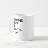 Geweldige als mijn schoondochter koffiemok (Voorkant links)