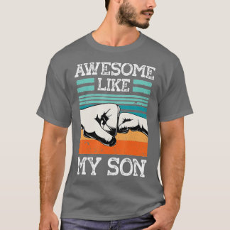 GEWELDIGE ALS MIJN SON Funny Fathers Day Pap Joke T-shirt