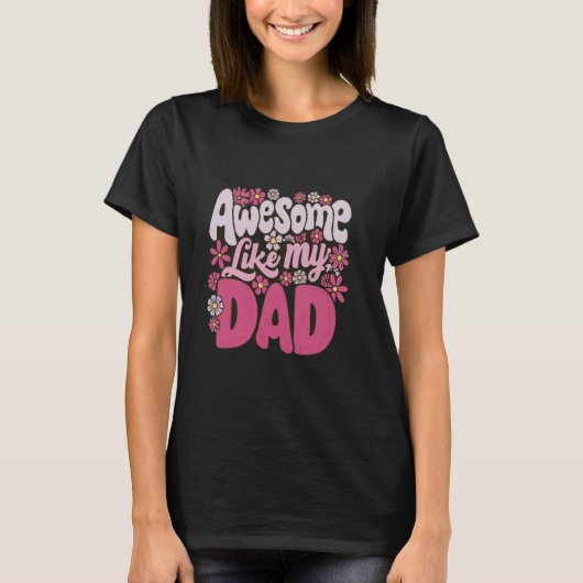 Geweldige als papa 6 Grappige Vaderdag T-shirt (Voorkant)
