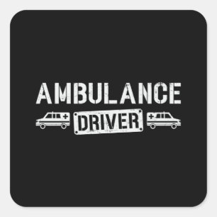 Geweldige ambulancechauffeur Paramedische noodsitu Vierkante Sticker