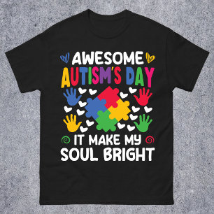 Geweldige Autisme Dag Het Maakt Mijn Ziel Helder H T-shirt