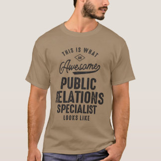 Geweldige baan als specialist in public relations t-shirt