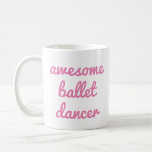 geweldige balletdanser Quote Dancer Gift Ballerina Koffiemok