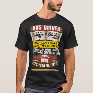 Geweldige busdriver kan dat herstellen t-shirt
