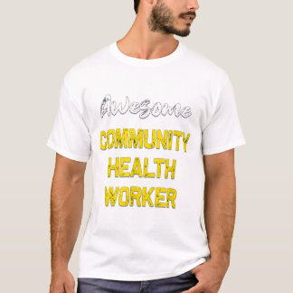 Geweldige Community Health Worker Cool Job Medewer T-shirt