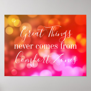Geweldige dingen komen nooit uit comfort zones poster