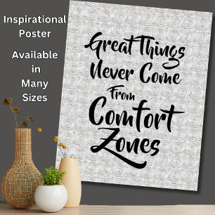 Geweldige dingen komen nooit uit Comfort Zones Poster