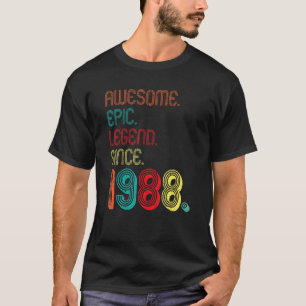 Geweldige epic Legend sinds 1988 34 jaar oud 34e T-shirt