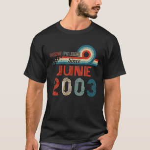 Geweldige epic Legend sinds juni 2003 19e verjaard T-shirt