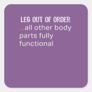 Geweldige gebroken Been Out of Order Grappig gesch Vierkante Sticker