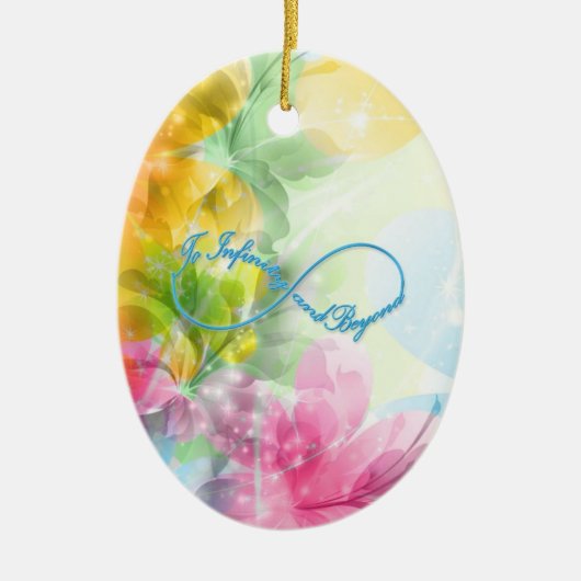 Geweldige Infinity symbool "To infinity and more" Keramisch Ornament (Voorkant)
