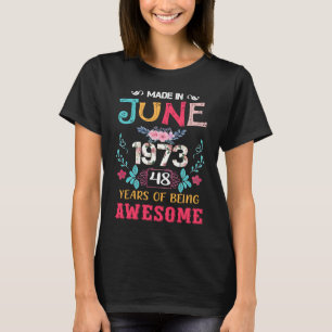 Geweldige juni 1973 48e verjaardag t-shirt