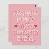 Geweldige mensen maken Geweldige baby's grappig Briefkaart (Voorkant / Achterkant)