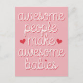Geweldige mensen maken Geweldige baby's grappig Briefkaart (Voorkant)
