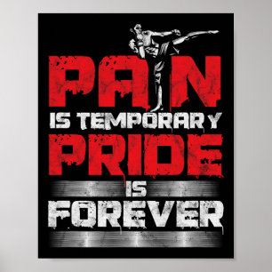 Geweldige Mma Pijn Is Tijdelijk Kickboksen Poster