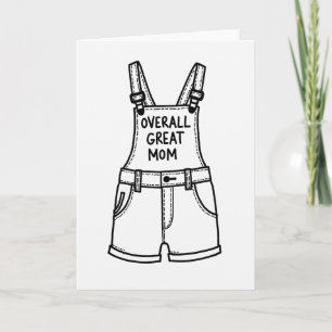 Geweldige Moeder Shortalls Kunstkaart Kaart