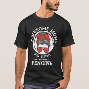 Geweldige moeders hebben Tattoos en houden van hek T-shirt