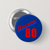 Geweldige op 80 jaar Oude 80ste verjaardag Ronde Button 5,7 Cm (Voorkant /achterkant)