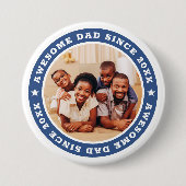 Geweldige papa sinds 20XX Modern Eenvoudige foto Ronde Button 7,6 Cm (Voorkant)