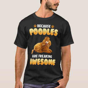 Geweldige poedel voor hond en groomers t-shirt