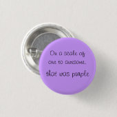 Geweldige Ronde Button 3,2 Cm (Voorkant /achterkant)