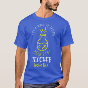 Geweldige scheikunde leraar Funny Sayings School T-shirt