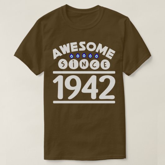 Geweldige sinds 1942 t-shirt (Design voorkant)