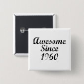 Geweldige sinds 1960 vierkante button 5,1 cm (Voorkant /achterkant)