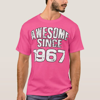 Geweldige sinds 19671 t-shirt