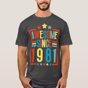 Geweldige sinds 1981 t-shirt