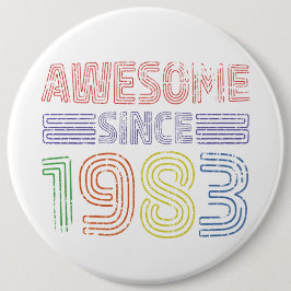Geweldige sinds 1983  Button