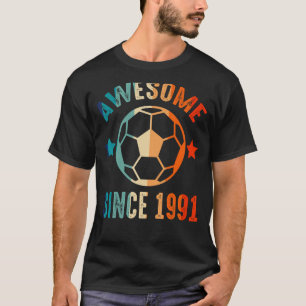 Geweldige sinds 1991 Birthday Squad Proud Soccer B T-shirt